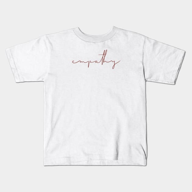 Empathy Kids T-Shirt by The Dirty Palette